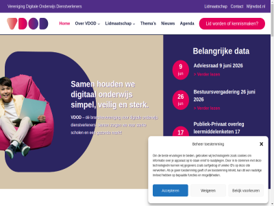 085 17 2026 226 26 30 31 333 60 6710 6716 9 accepter actuel adviesrad agenda apparat be beher bekijk belangenbehart belangrijk bepaald best bestuursvergader betrouw bezoekadres bied bp brancheveren breng contact cookies dagelijk data de dienstverlener digital doorgan echt ede en en/of ervar expertis functies galileilan gebruik geeft gegeven gezond grot hom homepag houd id informatie inhoud innovatie intrekt invloed jun juni kennismak kerntak klein led leermiddelenket lez lid lidmaatschap mak markt mijnvdod.nl mogelijk nadel nieuw onderwijs onz oploss overleg postadres postbus privat publiek publiek-privat raadpleg reken s sam schol secretariaat@vdod.nl sep september simpel sit sitemap slan stemm sterk surfgedrag tak technologieen thema toekomstbestend toestemm uniek vdod veilig verder veren verschil verwerk voorkeur we weiger werk wij zoal zodat zorg