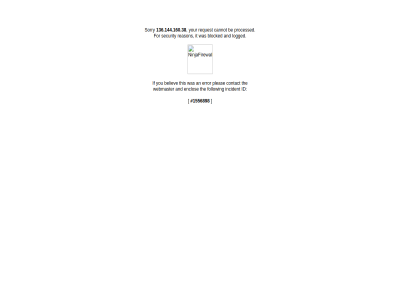 136.144.160.38 1556898 403 an and be believ blocked cannot contact enclos error follow for forbid id if incident it logged ninjafirewall pleas processed reason request security sorry the this webmaster you your
