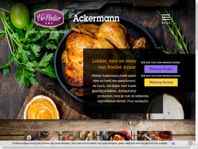 -5115121 072 18 1811 aankop ackermann akkoord alkmar allergen ambacht assortiment bekend bekijk bereid cookies dienst diner eerlijk eten gat gebruik gezell help hiernar horeca huis info@poelierackermann.nl ingredient kant klar klik kunt lekker lekkerst lever lunch maaltijd mak mient navigation nc ok onz openingstijd passie poelier product pur special tafel tel tip toggl tussendor ver vol vrag webshop wek wens winkel