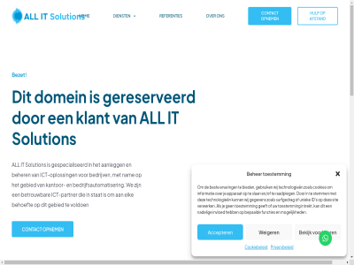aandacht aanlegg accepter actueel adviesgesprek afstand algemen all apparat back back-up bedrijfsautomatiser bedrijv beher behoeft bekijk bepaald best betrouw bezet bezoek bied complet contact cookiebeleid cookies denk desgewenst dienst domein eerlijk elk en/of ervar for functies gebied gebruik geeft gegeven geregistreerd gereserveerd gerust gespecialiseerd gesprek grag helder hom hq hulp ict ict-oploss ict-partner id informatie intrekt invloed it it-oploss it-vraagstuk jouw kantor kennismak klant kom lang linkpartner mee menu mogelijk monitor nadel nam nem netwerkbeher onlin oploss opnem partner person plaats privacybeleid raadpleg referenties s sit slan solution sparr stat stemm surfgedrag systeembeher technologieen toestemm uniek up verplicht verwerk voldoen voorkeur voorwaard vraagstuk vrijblijv we websit weiger wel werkplekbeher wij zoal