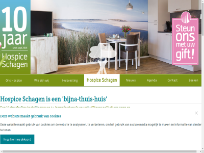 00 0224 1 100 1741 2025 2026 24 24/7 27 40 5 8 aangeslot aanmeldformulier aanvraagformulier afscheid akkoord algemen allemal allen analyser anbi appartement bed beleid bericht bestur bezet bied bijna bijna-thuis-huis brochur by caf casemanager club cookies copyright dagelijk dankzij del derd design deskund ding donatieformulier doodgewon download echter eenmal elkar enorm ervar even familie/vrienden fijn formulier fotografie ga gast gebruik gef gegeven gek genez geniet gerust geval gevall gewon gezin gift goed hand helemal hiermee hospic huis huisvest iederen impressie info@hospiceschagen.nl informatie ingevuld inlogg instell interieurverzorg inzet johan jullie kamer kantoortijd ker kk klachtenprocedur klar kleinschal koepel koppelbed kost kunt kwaliteitskompas laatst lekkerbek lev levensfas lid liefd liefhebb link locatie maakt mail mak man mantelzorger medewerker media meld mens menswaard missie mogelijk moment nalatenschap nederland neemt nem net nieuwsbrief nodig omgev ondersteun onz opnam organisatie organisaties palliatiev periodiek personel prachtig privacy privacybeleid professional recht respectvoll rust samenzijn schag schenking schrijf sfer slap social socialmedia som sommig spoedkamer sponsor sponsoractiviteit sponsorlop sterv steun stichting stur tada terminal thuis thuissituatie tijden tijdschrift toestemm ton trek tuin uniek uurszorg vacatur vanuit vel verantwoord verbeter verlen vermeerstrat verpleegkund verwerkt via visie voorwaard vormgev vptz vrag vriend vrij vrijwill vrijwillger vrijwilliger wanner war warmt we websit wen wij woonomstand zegg ziber zoek zorg