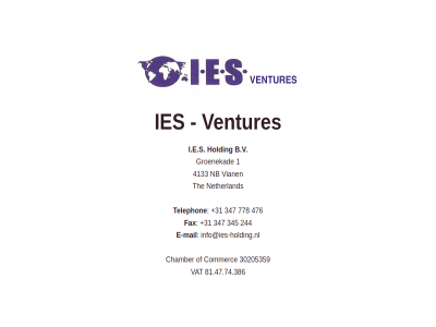 +31 1 244 30205359 345 347 4133 476 778 81.47.74.386 b.v chamber commerc e e-mail fax groenekad holding i.e.s ies info@ies-holding.nl mail nb netherland telephon the vat ventures vian