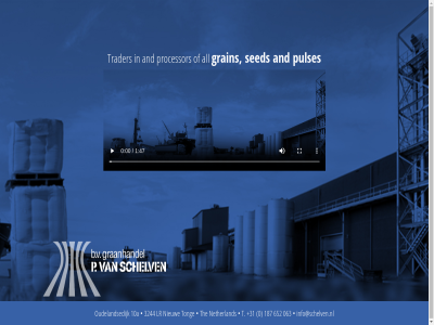 +31 0 063 10a 187 3244 652 all and grain info@schelven.nl lr netherland nieuw not oudelandsedijk p processor pulses schelv sed supported t the tong trader video