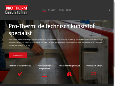 -5480354 073 27 5482tk algemen combiner communicatie contact daarnaast eindproduct ervar gan halffabricat hog hom info@pro-therm.nl kennis kunststof kunststoff kwaliteit leeuwenhoekweg lever loket maatwerk mak onz oploss plaatmateriaal pro pro-therm product schijndel specialist specialistisch specifiek sterk techniek technisch therm uitdag verkop voorwaard we webdesign weg wen wij zoek