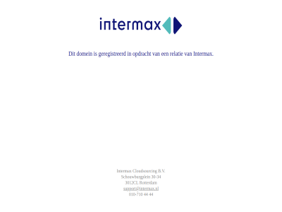 -34 -710 010 30 3012cl 44 b.v cloudsourc domein geregistreerd intermax opdracht relatie rotterdam schouwburgplein support@intermax.nl