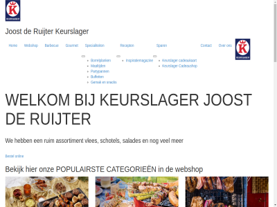 00 0402018551 0495623609 08 09 1 13 15 16 17 18 30 42 5554ac 6026cn aanbied achter afkomst akkoord allen asperges assortiment barbecue basis bbq bekijk bepal best bestel bewust boer bord borrelplank buffet cadeau cadeaukaart cadeaushop categorieen check contact crocant dier diervriend dinsdag direct donderdag duurzam eig eindhovenseweg elk en fondue gegarandeerd gehad gehaktproduct gehoud gemak geslot gev gezond goed gourmet grootgebracht hel herkomst hierin hom ikb info@joostderuijter.keurslager.nl informatie inspiratiemagazin joost kalf keurslager kies kom kop kortom kun land lat les leuk lev maaltijd maandag maarhez nederland onbek onlin ontdek onz openingstijd oyenlan pakket partypann passie person populairst product pur recept receptur recht regelgev regio ruijter ruim salades saldo sam schotel seizoen smak smit snack spar special specialiteit sta tafel tal tonijn tonnato toonbank valkenswaard ver verantwoord verkocht versproduct verwerkt verzilver vitello vleesproduct vleeswar vles voedingswaard volled vrijdag waard war we webshop wek welk welkom werk woensdag zaterdag zoek zondag