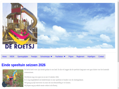 14 142 200 2026 25 6.1.3 belangrijk beperk blijv contact daarom de-roetsj.nl drag een eig eind elkar en enkel even faciliteit feestjes gat gedan gemeent grag herfst hom hop houd ieder intred jar joomla kind kinder kinderfeestjes kom komend land langzam mak mee mijlpal minst minsten mogelijk mooi nederland nsgk oktober ontbreekt ontmoet onz open openingstijd plek prijz reglement reserver roetsj sam samenspeelplek samenspel schoolreisjes seizoen sit sittard sluit sluitingsdatum speeltuin spel stap sted teleurstell ten tijd vanuit vanzelfsprekender ver via volgend vrijwilliger we webmaster@de-roetsj.nl wek wel wer wij winterseizoen zegg zorg