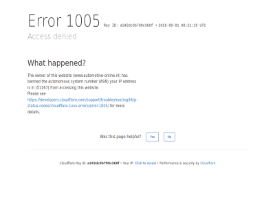 -01 -09 /support/troubleshooting/http-status-codes/cloudflare-1xxx-errors/error-1005/ 08 1005 2026 21 29 51167 a342dc9b780c366f acces access addres asn autonomous banned by click cloudflar denied detail developers.cloudflare.com developers.cloudflare.com/support/troubleshooting/http-status-codes/cloudflare-1xxx-errors/error-1005/ error for from happened has helpful id ip mor no number owner pag performanc pleas ray restrict reveal security see system the this to used utc websit what www.automotive-online.nl yes your