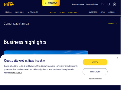 00 00144 00484960588 00905811006 1 20097 4.005.358.876 a accessibil accessibilità accetta alluvioni altri angola area artificial ast attività aziend azienda azioni bacino bandi basata busines c calendario capital carbonica carrier cerca che comunicati con concret condizioni contatti contenuto cookie cookie-policy corso creiamo da dal decarbonizzati del dell della dettagli di digitalment disegnata diver documentazion donato e egitto emilia energetica energia energie eni eni.com enispac enrico ezio faq fin fiscal fornitur fort gas giacimento global governanc highlight i i.v il immediata impegno important impostazioni impres impresa indonesia info innovazion integrata intelligenza investitori inviarti it iva kutei l la le legal linea link manifestat mattei media mi milanes mission modo n navigazion nel nell neutralità new newsletter nostr nostra nuova offr offrirti offshor partita per phishing piattaforma piazza piazzal più policy preferenz presenza prim privacy privati prodotti profilazion prospettiv pubblicità questo quiluma raccontando registro remit ret ricerca rifiuta riservata rivolg roma san scelt scoperta scopri secondarie sed sedi sempr servizi si siamo significativa sito social società soluzioni sostenibil sostenibili sostenibilità stampa strategica su tecnologica tecnologico termini transizion trasparent triangolo truff tutti ulteriori un una utilizza valori vanoni vedi verso via vision visita we web whistleblow è