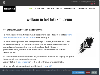 -8488230 040 2010 2024 2026 activiteit activititeit actuel akkoord artist artist-in-residenc bed begrep beheert bereidt blijv centrum contact cookies culturel declin dommel doner dorp eindhov ervar exposities facebok fas festival fête gat gebruik gehuisvest geschiedenis globaaldorp@inkijkmuseum.nl global groepsaccommodaties grootst hedendag hom hoogt hostel huis info informatie inkijkmuseum international kleinkunst kleinst klik kunsttentoonstell la locatie meest micro minder museum musique muziek nederland nieuw nieuwst niveau ok omgev ontwikkel onz operer oud pagina painting passant plat residenc restaurant rijk sociaal spoelhuis stad surf theaterprogramma toevall totalwebshop uitvalsbasis verandert verbeter verschill vind volg voorstell waarin war websit welkom wellicht wij woonhuis