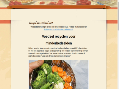 2025 aardappel aardbei all allen banan bananenbrod beschik bijvoorbeeld bord brod btemplates by cadeautjes compotes daarvan del des designed echt elkar erg erwt etenswar familie fruit fruitschal ga gebruik geld geldt gerecht geschikt gev goed gooi gratis groent groentes groentesoep grot hel helas helemal her hierbij hiervor hoef hoeft immer informatie jam jammetjes jar jofel kers keuk klik koud kreg kun langer lekker lekkerder leuk lev levensmiddel ligg limburg-zuid.voedselbankennederland.nl mak manier meerder meten middagj minder minderbedeeld ongekookt ontzet oogst overrijp overschot overvloed pan per perenbom plat potjes prober pruim recycl reserved restjes right rijper rundvles schotel slag slimm smaakt smak soort stan stuk suiker tegenwoord toe toegevoegd tuin twed uitziet verdien verkrijg verspil vervolgen verwerkt voedsel voedselbanklimburg.nl voeg voortreff vriend vroeger vrucht waarop waarvan we weg weggegooid zoal zoet