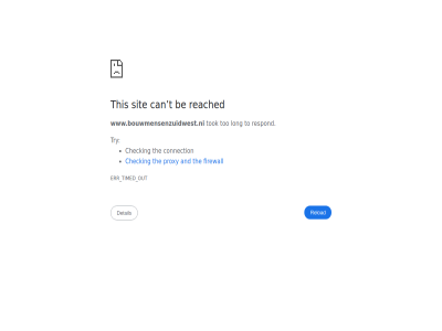 and be can checking connection err firewall long out proxy reached reload respond sit t the this timed to tok too try www.bouwmensenzuidwest.ni