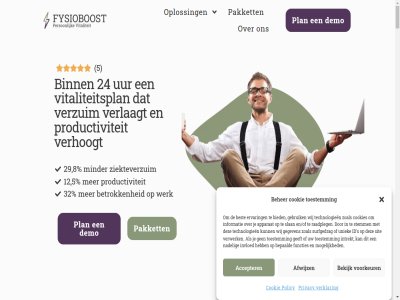 +316 1 12 2026 24 29 32 41894115 5 8 95150714 aanbieder aanpak accepter afwijz algemen all ander apparat back bedrijf bedrijv beher bekijk bepaald best betrok bewez bied binn boost check contact content cookie cookies creeer deelnem demo direct doorlop eenmal email en/of energie energieker ervar functies fysioboost gebruik geeft gegeven gemaakt gesprek gewaarborgd gezonder gratis health help hoevel id impact info@fysioboost.nl informatie intrekt invester invloed jouw kennis klar kost krijg kvk ler maakt maatwerk mak mat met minder mogelijk nadel neck onderbouwd ontdek onz oploss pakket phon plan policy privacy productiever productiviteit proefperiod programma raadpleg reserved right s scan sit skip slag slan stemm surfgedrag team technologieen tijd to toekomst toestemm traditionel transformer tuss uniek uur verhog verhoogt verklar verlaagt verlag verschil verwerk verzuim vital vitaliteit vitaliteitsplan vitaliteitsprogramma vitaliteitsstrategieen voorkeur voorwaard vrag vull werk werknemer wetenschapp wij will your ziekteverzuim zoal