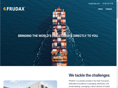 +31 1481 2024 212 3000 3011 40 77 85 90 95350128 a addres ahead all allianc allow also and appeal approach approved are arrives at audit believ bl boompjes box brand branding bring bringing browser building but bv can car cater centric certification certified chain challenges client closely coc collaborat collaboration commitment complet comply comprehensiv condition confidenc consistency consumer contact continuously cultivated curv custom customer customer-centric dedicated deliver delivered demand develop directly distribution doesn driv each efficiency efficient elevates enhances ensur ensures environmentally environmentally-friendly ethical every evolv examples excel excellenc exceptional experienced expert expertis fair few field final finest focus follow for forward foster fresh freshnes friendly from frudax fruit fully futur gap giving global grasp grower growth guarantee guarantes harvested high highest hom hq html5 id includ industry info@frudax.com innovat innovation innovativ inspected it journey just label labor learn leverag logistic logistical long long-term maintain manag market met monitor mor mutual ned negotiabl netherland network nl867096494b01 non non-negotiabl not offer only operation or our oversee p.o packag partner piec policy practices precision premier premium prioritiz privacy privat processes produc product promptly provid provider provides purchas quality rainforest rang regularly relationship reliability reliabl requirement responsibility responsibl rigorous rigorously robust rotterdam s safety sales seamles sector securely servic services shaping smeta solution sourcing specializ standard stay step stop streamlin stringent succes superior supplier supply support sustainability sustainabl t tackl tailored tax team term than that the them thes they this through throughout to together top top-quality transparency trend trust trusted undergo unique unmatched us utmost video we wher whether wid with work world www.frudax.com xb you your