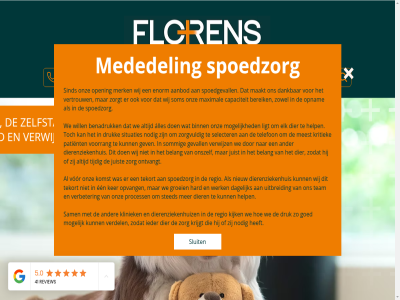 072 1 1703 2 2025 24/7 3 303 4 5 6 66 78 90 95613358 aanbod adres algemen alles ander behandel belang benadruk bent bereik beschik betekenis bied binn capaciteit contact d dagelijk dankbar dc deur diegen dier dierenziekenhuis dierenziekenhuiz doorverwijz druk dudokweg e een eerlijk elk enorm faq floren fundament gebruik gelov gev gevall goed groei hard heerhugowaard helder help holland hoogst hoogstaand hoogwaard huis i ieder iederen info@florens.nl inzicht juist k ker kernwaard kijk kliniek komst kost krijgt kritiek kvk kwaliteit legg leidend ligt maakt mak maximal mededel meest merk mogelijk nam nem nieuw nieuwst nodig noord noord-holland onszelf ontvangt onz open opnam opvang patient principes privacy process regio renz sam selecter servic sind situaties sluit som sommig spoed spoedgevall spoedzorg stan statement sted strev tariev team techniek tekort telefon tijdig toe toegank topniveau transparantie uitbreid verbeter verdel vertrouw verwijskliniek verwijz voorrang voorwaard vor w.m war we werk wet wetenschapp wij will zelfstand zodat zorg zorgt zorgvuld zowel