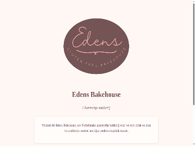 bakehous bakkerij bestell contact eden glutenvrij hel info@edensbakehouse.nl jar kunt let maatwerk markt momentel nem opnem verschill via vind we websit