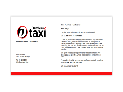 -10361240 06 3 7101 afdel afsprak bel belt betal betrouw bijvoorbeeld breng comfortabel concurrer damhuis degelijk dienst extra feest geslot gespecialiseerd gh goed grag groep grot info@taxidamhuis.nl inmiddel jans juist kunt luchthavenvervoer mens nacht natur nodig onz partij prijs reputatie rijd rolstoelvervoer s servic stationsstrat taxi taxirit tel terecht toch transportbedrijf uniek vervoer verzorgingshuiz vooral voorhen we wij winterswijk zaterdagavond zer ziek zoekt zondag