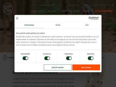 -1234682 0 0900 1 100 2 3 7 8.7 activiteit advertenties adverter analys analyser basis bedrijfsfeest bel beoordel bied bijvoorbeeld bos buit buitenlucht combiner contact content cookies del detail eig familiefeest foto functies ga gav gebruik gegeven gemiddeld gereserveerd gotcha gratis groepsactiviteit heerlijk hel informatie jou kies kinderfeestj kindvriend lasergam lasergames locatie locaties maakt market media middenin nederland nieuw nl noodzak onlin onz outdor partner perfect personaliser prijz reserver s selectie services sit social spannend spel statistiek telefonisch toestan toestemm toestemmingsselectie veelgesteld verstrekt verzameld voorkeur vrag vrijgezellenfeest we websit websiteverker werk