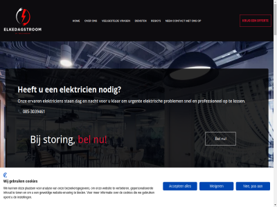 -3039461 085 0853039461 1 12 2 2024 3 3454 4 95917373 aankomsttijd aanlegg aansluit aanvang aanvraagformulier accepter afsprak algemen all analys apparatur bedrad bekwam bel beoordel best betrouw bezoekersgegeven bied complet contact cookies d dag detail dien dienst direct e e-mail een efficient elektra elektricien elektrisch elkedag elkedagstrom elkedagstroom.in energiebehoeft ervar expert factur fas functioner gat gebruik gepersonaliseerd geweld gratis groepenkast had hom hoogst industriel info@elkedagstroom.nl informatie inhoud installatie installer instell john klar klus komt kookgroep kortsluit krachtstrom krachtstroominstallaties krijg kvk laadpal link loss mail mak nacht nee nem nieuw nieuwst nodig noodgeval nr offert onderhoud onderhoudsbehoeft ontvang ontvangt onz oogopslag opent oploss optimal pas per plaats plann problem professionel pv quick rapport reageerd regio renover reparatie reserved right rijnzath s sms snel snell stan standaard stelt stopcontact storing strom stur system tarief team technicus thuis toepass ton uitgevoerd uitvoer upgrad urgent utrecht veelgesteld veilig veiligheidsnorm verbeter verrass vervang voert voldoen voorwaard vrag vriendelijk vul we websit website-ervar weiger wer werkzam wij x zeker zodat zonnepanel zorgt zwar