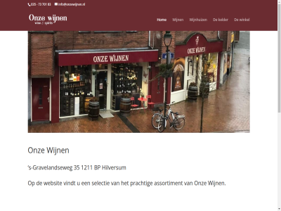 -18 035 10 1211 17 35 701 73 83 assortiment bp geniet gravelandseweg hilversum hom info@onzewijnen.nl kelder onz openingstijd prachtig proef s s-gravelandseweg selectie t/m uur vindt vrijdag websit wereld wijn wijnhuiz winkel woensdag zaterdag