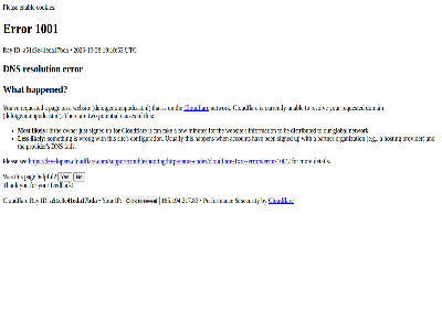 -10 -28 /support/troubleshooting/http-status-codes/cloudflare-1xxx-errors/error-1001/ 10 1001 185.194.217.83 19 2026 53 a a51c3e41eda17bda account and are be ben by can causes click cloudflar configuration cookies currently delotgenotenpodcast.nl detail developers.cloudflare.com developers.cloudflare.com/support/troubleshooting/http-status-codes/cloudflare-1xxx-errors/error-1001/ distributed dns domain e.g enabl error fail feedback few for global happen happened hav helpful hosting id if information ip it just les likely minutes mor most network no on organization our owner pag partner performanc pleas potential provider ray requested resolution resolv reveal s security see signed sit someth tak thank that the ther this to two unabl up usually utc ve websit what when with wrong yes you your