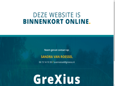06 10 14 15 30 contact gerust nem roessel sandra svanroessel@grexius.nl