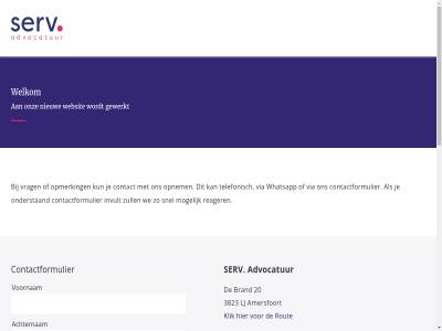 033 06 12 20 2011 2026 211 3823 78 87 achternam advocat advocatur algemen amersfoort bericht brand categorie contact contactformulier email emailadres gat gewerkt info@serv.nl invult j jan klik kun lj mobiel mogelijk mr nieuw onderstaand onz opmerk opnem reager rout serv snel sollicitat telefon telefonisch via visscher voornam vrag war we websit welkom whatsapp zak zull