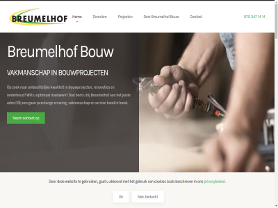 01 02 03 070 14 17.00 1880 2026 24 2516 347 71 8.00 aangepast aanklopp adres afgerond afsprak akkoord all allen ambacht an avg bedankt bedrijf bedrijfsinformatie beginn begonn begrijp belangrijk bent bescheid beschrev betrouw bezoekadres binnenstad bouw bouwbedrijf bouwproject bouwteken brand breumelhof breumelhof-keurmerk calamiteit centrum certificer contact cookies daarom den denk denkt detail dienst ding duidelijk echt een elkar email en ervar familiebedrijf figur flexibiliteit gaandeweg gan gat gebouw gebruik geleg gemaakt genoeg gezet gravenhag hag half hand hel helemal herstell hom i inbrak inclusief info@breumelhofbouw.nl ingespeeld inmiddel intak inzicht jarenlang juist kent keurmerk kom kunt kwaliteit lat lekkages les letter levert locatie logistiek maandag maatwerk machinal mak materiaalkeuz medewerker mee merk merkt mogelijk mooist nederland nee neerzet nem nieuw offert ogen ok onderhoud onverhoopt onz oog oorsprong opdrachtgever openingstijd oplever optimal opzicht pand pas pass plan policy precies privacy privacybeleid professional project puntjes reken renovaties reserved right s s-gravenhag sam schad servic sfer sind snel snelweg som stan stap startdatum strategisch stuit stuk team tel ten tevred timmerwerkplat toe uiteraard uitvoer uitzendbureaus uur uursservic vaklui vakmanschap vast verhuisd verrass vertel verwacht vooral voorwaard vrag vrijdag waarop war we websit wegastrat werk werkwijz wet wij wijz wilt woord zak ziet zoal zodat zoek