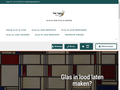+31610588393 -17 00 07 1 1900 25 2d 3d 5 62368990 6733 a afgewerkt afsprak all allen authentiek bedankt bel beleid benieuwd bestaand blij bovenlicht bred brink btw contactinformatie creatiev den deur dienst donker ede eenvoud effect eindresultat elk enkelglas erg ervar fam familiebedrijf figur functionel gebruik gedetailleerd geleverd gemaakt geslot gevraagd geword gister glas goed helemal herstelwerk hoek hog huis indel info@vanlagenglasinlood.nl inspiratie isolatie isolatieglas isolatiepagina isoler jar jd k kapot kijk klantenservic klik krijg kvk l lag lat leerbroek letter lichtval lod loodstalram lunter maandag mail mak matendijk mee mog mogelijk mooi mulder naast nieuw nieuwst nl.217120076.b01 nodig nummer ontdek ontvang ontwerp ontzet onz opdoen openingstijd oploss perfect prachtig precies prijs privacy product ram realisatie rendement renover reparatie reparer restauratie restaurer resultat ruimtelijk ruit scherp sfeervoll smit snel soort span spiegel spiegel-in-loodstalram super t/m techniek tevred toepas tolbom traditionel twijfel vak vakmanschap valt veiligheidsglas vrijdag we wekerom wilt woord workshop zaterdag zeist zelf zer zoal zondag zowel