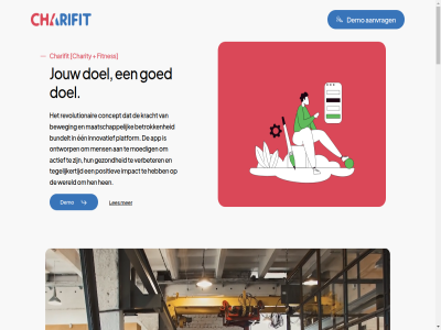 08 1 a aangemoedigd aanvrag actief activiteit allen app band bedrijfsloyaliteit behal belon bereikt betrok beweg bijdrag binn blijv bundelt charifit charity concept content d demo doel doet donatie donaties e een elk en fiets filantropie fit fit-lantropie fitnes fysiek g gan gat gebruiker gebruikt geld gesteund gestimuleerd gewaardeerd gezond gezonder goed hardlop hen hoger impact individuen innovatief jouw keuz kies kijktijd kost kracht lager lantropie les lev levensstijl m maatschapp main mak manier mee mens mental middel mijlpal moedig n noem o ondersteun ontstat ontworp platform positiev r raadt revolutionair skip sport sport-app spreekt stap steun strev tegelijkertijd telt to tuss uitdag v verbeter verder verschil vertaald voel vooruit waardevoll waarom wandel wer wereld werkgever werknemer werkt wij ziekteverzuim zoal zomar