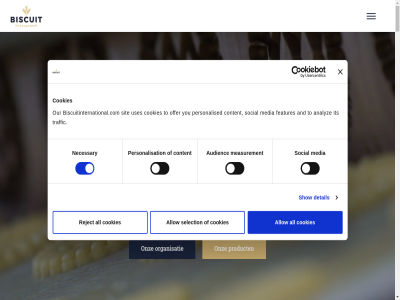 0 2 2023 3 30 32 400 5.000 abrikos activiteit adviseur af all allen aller allow analyz and appel aspect assortiment au audienc award bak balan band bedrijf behoeft behoud bekijk belang belanghebb belgie beloft bess best betrouw bevorder bied binn biscuit biscuitinternational.com bouw breng broodvervanger central centrum chief consent consument contact content contenu cookies crer dag dagelijk dankzij dekking del delisana delisana-assortiment detail diver doel drag drijfver duitsland duurzaamheidsmentaliteit duurzam echt ecologisch eenvoud eerlijk eerst elk erfgoed ervar es europa europes executiv expertis extern fabriek faciliteit favoriet features fffa23 fod fr frankrijk free from gan gat gebak gebied gebruiksvoorwaard gemak generaties geniet geografisch geschiedenis gezond gezonder gill grootst haverkoekjes hel hierdor historie historisch hoeder iederen impact informatie inkop innovatie integriteit international its jar kampioen kennis kersenvull klant klimat knowhow koekjes kom kondig koninkrijk kracht laatst label lang legg lekkerder leon lever lez linkedin logistiek lokal maiswafel mak manier markt marktleider maximaliser measurement medewerker media meest mens milieu mini mini-haverkoekjes missie necessary nederland nem nieuw noord noord-skån offer officer omarm ongeevenaard onsdelisana onsdelisana-assortiment onszelf ontbijtkoekjes ontdek ontplooi ontwikkel onz opbouw open organisatie our overal overtreff partner persbericht personalisation personalised pl planet plat pol portfolio portugal positiev prijs privacybeleid privat producent product productiefaciliteit productportfolio provincie reject relaties respect richt rijk rijst rust sam samenwerkingscultur sector selection show sinaasappel sit skåne smak smakenmargaretka smakenmargaretka-tartelettes social solid solidariteit spanj spannend spreiding stan stap stat stimuler strev stukjes succes succescultur sv tartelettes taviansky team teamwerk termijn teruggat to toekomst toezichthouder toonaangev traffic 