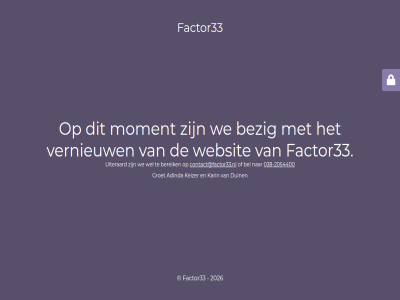 -2054400 038 2026 adinda bel bereik bezig contact@factor33.nl duin factor33 groet karin keizer moment uiteraard vernieuw vernieuwd we websit wel