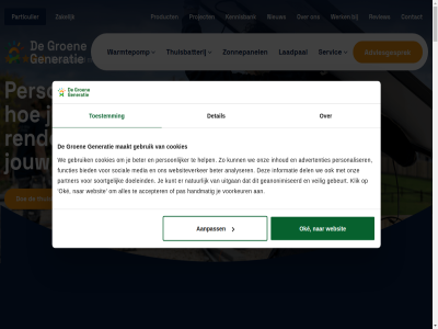 /5 02 0486 1 122 15 2 2026 26 3 4.8 5 5374 70 8 90 aanpass accepter advertenties advies adviesgesprek algemen all analyser beoordeeld beter bied cm component contact cookies cookieverklar copyright del detail disclaimer doe doeleind duurzam energie formulier functies geanonimiseerd gebeurt gebruik generatie groen haalt handmat help industriepark info@degroenegeneratie.nl informatie inhoud integratie jouw kennisbank klik kunt laadpal link maakt maximal media natur navigatie nieuw nuttig oke ontwikkeld onz particulier partner pas person personaliser persoonlijker privacy product project rendement review schaijk servic slimm social soortgelijk statement thuisbatterij thuisbatterijscan toestemm uitgan veelgesteld veilig voorkeur voorwaard vrag warmtepomp warmtepompscan we websit websiteverker werk zakelijk zonnepanel