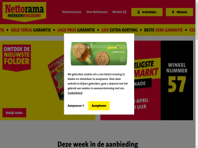 10 13 7 aanbied aanmeld aanpass accepter actiefolder akkoord algemen analyser april bekijk best beter bied blijv blĳven buurt contact cookiebeleid cookies cookiestatement disclaimer ervar eten extra folder garantie gat gebruik geld goedkoopst informatie klantenservic korting lag leveranciersvoorwaard merkendiscounter nettorama nieuw overeenstemm prijs privacy siteverker snel statement t/m terug vandag veelgesteld ver verbruikersmarkt vind voordel voordeligst voorwaard vrag we websit wek werk wij winkel zoek