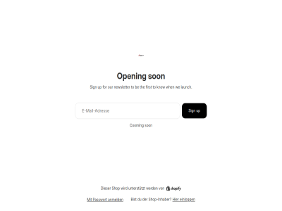anmeld be bist bv cooming dieser du e e-mail einlogg first for inhaber know launch mail mit newsletter open our pamic passwort shop shop-inhaber sign son the to unterstutzt up von we werd when wird