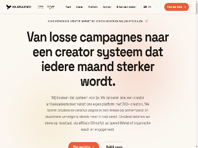 02 20 2025 2026 40 740 ad affiliat agency algemen alway always-on ambassadeurscrew angles app bekijk belon bouw bovenal brand briefing bureau campagnes cas cases contact content creatiev creativ creator crew daardor data del een eig en engagement fed gecombineerd gegeven haarlem hybrid ieder info info@yourfluence.nl instagram intro invester jij kijkt lancer lever linkedin los maand mad market mee merk meta nederland nem on onz opschal organisch performanc plan platform plek privacybeleid reach resultat schal selectie serieus shopify snel snelheid spend sted sterker strategie stur sturing system tempo test tiktok uitbetal upload vanuit vervolgen verwijder via voorwaard we werk werkt wij will with yourfluenc
