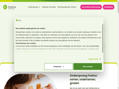 0 1 2 200 2015 9001 aandacht aanmeld aanmoedigt aanpass achterlat advertenties adverter afgestemd algemen all allen allereerst analys analyser avontur basis beantwoord beeld begeleid begrijp bekijk belangrijk beleid besliss best betekenis betekent betrok bevorder bied biedt bijdraagt bloei bso buitenschol buurt cetera combiner contact content cookiebeleid cookies crer daarom dag del detail dienst disclaimer eenvoud eerst elk emoties emotionel erbij ervar ervor essentieel et financiel functies gebruik geeft gegeven geldt gelov gelukk gemaakt gewaardeerd goed groei hand hart hebt helder help hen houdt informatie inschrijv intellectuel internat iso jou jouw juist kan kant kent keuz kies kiez kind kinder kinderopvang klachtenregel klar kom kost kracht krijg krijgt kunt ler les liefdevoll locaties maakt maandelijk manier meander meander-prokino medewerker media mens natur nauwkeur nederland nieuw nieuwsgier noodzak omgev ondernem ondersteun ondersteund ontdek ontwikkel onz opvang ouder partner pedagogisch person personaliser peuteropvang plann plat plek plezier privacybeleid privacyverklar prokino recht rekentol roept rondleid sam schatting schol sit situatie snel social som spannend specifiek spel stan stapjes stapp stat stichting stimuler tariev teamled thuis toestan toestemm ton twed typ valt veelgesteld veilig verbeter verdient verstrekt vertrouwd vertrouwensperson verwacht verzameld vind vindt voel voelt volop voorbehoud voorbereid voorop voorwaard vrag vrij waard waarin waarom war warm we websit websiteverker wel werk wet wij wijzer zeker zet zichzelf zodat zoek zoekt zorg zowel