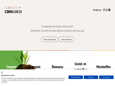 accepter analys basis bezoekersgegeven bied bioboost biomassa champost comgoed compost contact cookies direct ervar gebruik gepersonaliseerd geweld groei grond informatie inhoud instell meststoff nee nem onz opent pas plaats reststoff selecter tak ton verbeter we websit website-ervar weiger wij