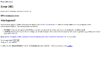 -07 -09 /support/troubleshooting/http-status-codes/cloudflare-1xxx-errors/error-1001/ 05 07 1001 2026 37 a a184ce5d7d97d3c1 account and are be ben by can causes click cloudflar configuration currently detail developers.cloudflare.com developers.cloudflare.com/support/troubleshooting/http-status-codes/cloudflare-1xxx-errors/error-1001/ distributed dns domain e.g error fail few for global happen happened hav helpful hosting id if information ip it just les likely minutes mor most network no on organization our owner pag partner performanc pleas potential provider ray requested resolution resolv reveal s security see signed sit someth tak that the ther this to two unabl up usually utc ve websit what when with wrong www.noodpakket3dagen.nl yes you your