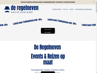 -10 .. 0 0616003755 0650126701 10 100 1025 27 28 97220183 aanvrag achternam actie all allen amerika amsterdam ander begon bekend belev bericht best bestand beter bezoekadres bierviltj binn boerderij bot bouw brand budget buitenland calamiteitenfond contact creatief deal deelnemer deelt denk dosis draait droomlocatie echt een eig email ervar europa event feest financiel fix flair flink follow full full-servic gan garant garantstell gebor gek gemaakt geregeld get getog gewon gezell go gooi groeid groepsgrot hebt hoevel hoofd hor idee ideeen incentives indien info info@deregelneven.com jij jullie kan kennis klik know kom kvk laatst lat lekker let leuk lev liefd locatie los maakt maatwerk mad mag mak martijn mat mee met missie mn nam nee net nodig noorlanderkad on ontdek onverget opmerkingenveld organisatie organiser p.p partner past person personeelsuitjes plan plann precies priv prive-feest reageert regel regelnev reis reiz retourdatum s sam samenwerk schatting servic slag snel social special squarespac strak stur team teamgenot telefoonnummer thailand themafeest tip to toe trainingskamp twee uitvoer upload us vag vanaf veld vereist verget verstur vertrekdatum verzeker voeg voetbaltrainingskamp voorkeur voornam voorstel vor vrag vriend vriendenwek vzr wachtrij we wens werk wet wij wild willem wilt with zakelijk zegg zeker zeld ziet zoal zorg