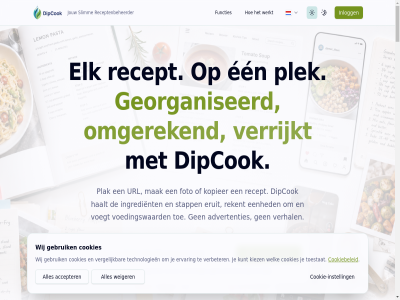 1 100 12 1u 2 2026 22 25 3 32 4 40 45 5 500 53m 5m 6 60 680 7 78 7m 8 85 9 aantal accepter advertenties ai all allemal allen ander aromatisch automatisch bak balancer bekijk beoordel bereidingsstapp berekent beschik beter bewar binnenkort binnenwerk blader bleekselderij blijft blogverhal bolognes boodschappenlijst bospeentjes bouillonblokj bouw brod bron bruin calorieen celsius cholesterol collectie contact cookie cookie-instell cookiebeleid cookies curry dag datum digital dipcok direct doet doorzoek drad drie duidelijk een eenheid eindelijk eiwit elk eruit ervan ervar fahrenheit favoriet filter foto fotografer fran fruit functies g gebruik gecombineerd geeft gemarkeerd gemiddeld generer georganiseerd gesmoord gestructureerd geurig gewon gezeefd glazig gooi gramm gratis groen groent haalt handgeschrev hebt hierin hoevel houd imperiaal importer ingredient inlogg instagram instell interactiev italiaan jij jouw kcal keuk keuken kiez knapper knoflookteentj kok kookboek kookboekfoto kookervar koolhydrat kop kopieer krijg krijgt kruid kunt kwijt kwijtrak langzam later leest lijstweergav link luchtig maakt maaltijd maaltijdplan maaltijdplann macro macronutrient mak mat meerder melk mens metrisch mg min mineral ml modern moeilijk moeilijkheidsgrad nam nem netjes nodig nooit omgerek ondersteun oogopslag ooit opgeslag organiser ounces overzicht pagina pas pass per person plak plan plek pop pop-up portie porties prettig privacybeleid prober product rak raster recept recept-url receptenbeheerder receptensit receptenverzamel recht recip rekent romig rul rundergehakt s sauter servicevoorwaard sharing simpel sla slag slimm smart sophie sorter spaghetti stapp start stond structureert stuurt suiker system tbsp technologieen terug thais thuis tijd tijden tijdschrift tik toe toestat toevoegt tomat tomatenpuree traditionel tuss typ ui uitweid ups url vanzelf ver verbeter vergelijk verhal verrijkt verzadigd verzamel vet vezel vind vindbar vindt vitamines voeding voedingsanalys voedingss