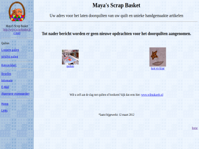 12 2012 aangenom basket bericht bestell bijgewerkt doorquilt e e-mail hom informatie kant klar laatst link maart mail maya nader nieuw opdracht quilt s scrap www.scrapbasket.nl www.wilmakarels.nl