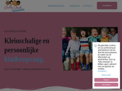 advertenties akkoord beher chek chubby contact cookies doel effectiviteit elk gat gebruik hom inschrijv kind kinderopvang kleinschal klik met optimaliser person personaliser privacybeleid surfervar tariev toestan uniek weiger wij