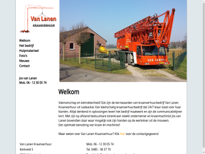 0485 05 06 12 24/7 30 37 38 5 5846 70 74 afstand bedrijf benut bestur betrok bovendien communicatielijn contact contactgegeven denkend email en foto hand hulpmaterieel info@vanlanenkraanverhuur.nl jos kerkveld kernwaard klant klar kleinschal klik kort kraanmachinist kraanverhur kraanverhuurbedrijf kran lan ledeacker levert maatwerk machinist mob mogelijk mouw nieuw ondernemer oploss optimal s stat steekt tel torenkran vakmanschap war welkom werkvloer wet