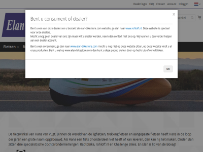 aanbied aangepast account bent bezoekt bikes binn blog bovag challeng consument contact dealer dochterondernem drie elan elan-bikestore.com faq fiet fiets fietsenwinkel fietswinkel ga grot han help info inhoud inlogg jar klik kruis kunt lever lid ligfiets login lop mak mocht nam nem ok onderdel onderhoud onz opgebouwd popup product raptobik revalidatie rohloff rohloff.nl search sluit speciaal specialistisch tal trekking trekkingfiets verder vindt vugt webshop websit wel wereld wij wilt winkelwag www.elan-bikestore.com www.rohloff.nl zit