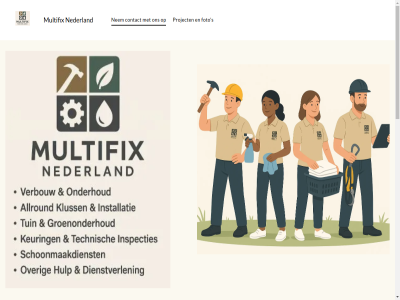0615316606 6 9734 97990752 app avond bedrijf bell bericht beschik bouw btw buit contact daarnaast dienst diver e e-mail email formulier foto gereedschapp groenvoorzien groning hijsmaterial hom huishoud hulp info@multifixnederland.nl inzet kantoorur keuring klim kvk mail multifix nam nederland nem nen nen-keur netherland nl868315308b01 nummer onderhoud onderstaand project s schoonmaakdienst tarweplein telefon tijden tuin vakantieperiodes veelzijd verbouw verzorg via voornam waaronder we weekend what whatsapp