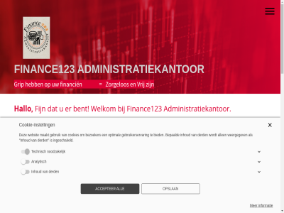 -77 088 1 1934ra 2 28 3 67 726771 80739091 999 a/d aanpak accepter achternam administratie administratiekantor administratiev advies afgestemd afsprak akkoord all allen analytisch becon bedrijf bedrijfsvoer behoeft belastingaangift benieuwd bent bepaald betekent bevest bezoeker bied boekhoud bv cookie cookie-instell cookies daarom dad den denk derd dienst dienstverlen doet e e-mail e-mailadres eeft eenmanszak egmond fijn finance123 financiel financien ga gebruik gebruikerservar gebruikt gegeven gelov gev grag grip h hallo hanter hoef hom hor ieder info@finance123.nl informatie ingeschakeld inhoud instell jaarreken kennismakingsgesprek klantgericht kost kunt kvk liefst maakt mail mailadres mak mee mog mosselan nh nodig noodzak omvat ondernem ondernemer ondersteun onz opslan optimal optimaliser overeenstemm particulier partner person positie privacybeleid proactief rad richt runt samenwerk situatie solid specifiek stan stat t tariev technisch telefoonnummer transparant transparantie uniek vakbekwam veld verborg verplicht versterk verzorg voornam vrij vrijblijv we websit weergegev welkom wens werk wet wij zorgelos