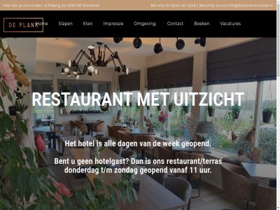 +31 0 11 22 3249 43 457 6255 aankomst actuel adembenem afstand algemen all automatisch bel belgie berek beschik bespar boek bourgondisch bovendien check comfortabel contact dag del dichtbij doe donderdag drink een eerlijk eten fietsvakantie fraai garant gastvrij geniet geopend gerecht gezell hom hotel hotelkamer ideaal iederen impressie info@deplanknoorbeek.nl jij kaart kijk komt korting lekker leuk ligt lik limburg mail media meest namelijk natur natuurgebied nederland nieuwsbrief nodig noorbek nr omgev ongerept ontdekt ontspann ontvangst onz openingstijd opperst plank privacyverklar rechtstrek reken restaurant rust schilberg schrijf slap slenak snel social stan steenworp stukjes t/m team toegank tuss twijfel uitzicht uniek uur vacatures vanaf verrass verwennerij via vind voerstrek voorwaard wandeltocht websit weekendj weg wek werk zondag zuid zuid-limburg