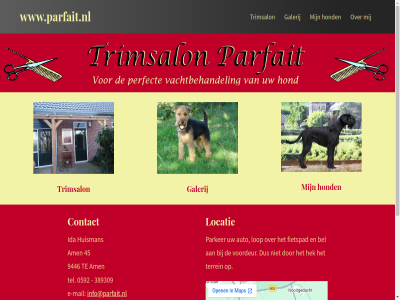 04041543 0572079729 0592 2024 389309 41 45 abna amen auto bank bel contact e e-mail fietspad galerij hek hom hond huisman ida info@parfait.nl kvk locatie lop mail nl pag parfait parker tel terrein trimsalon voordeur www.parfait.nl