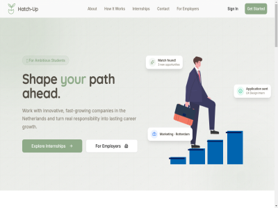 2 2026 3 about ahead all ambitious and application brow carer companies company condition connect contact design employer explor fast fast-grow for found get growing growth hatch hatch-up high high-growth how innovativ intern internship into it lasting launch legal market match netherland new nl opportunities path platform policy privacy real register reserved responsibility right rotterdam sent shap sign started startup student term the today turn up us ux with work your